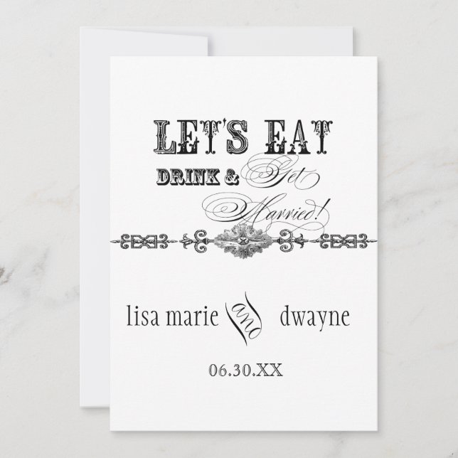 Eat, Drink n Get Married Formal Wedding Invitation (Front)