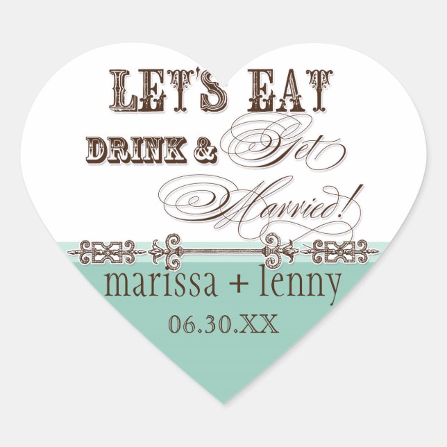 Eat, Drink n Get Married Matching Stickers or Seal (Front)
