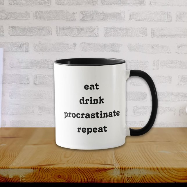 Eat Drink Procrastinate Repeat Mug (Creator Uploaded)