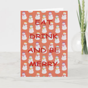 Eat drink red snowmen red holiday card