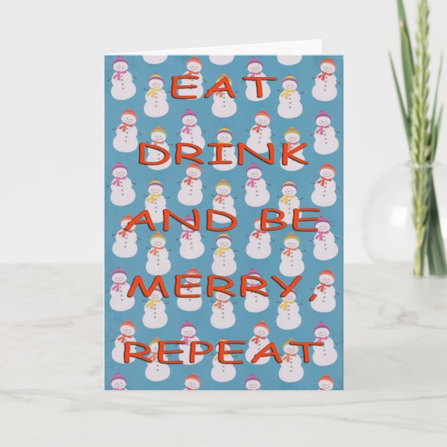 Eat drink repeat red snowmen holiday card (Front)