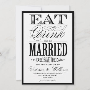EAT,DRINK   SAVE THE DATE ANNOUNCEMENT