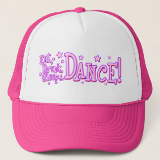 Eat Drink Sleep Dance Hats