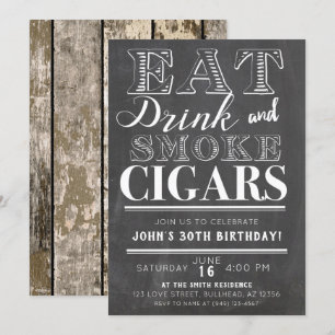 Eat Drink & Smoke Cigars Any Event Invitation