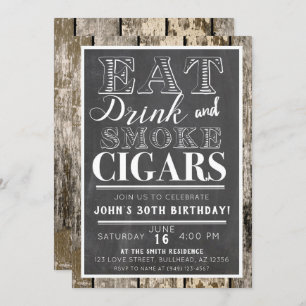 Eat Drink & Smoke Cigars Any Event Invitation