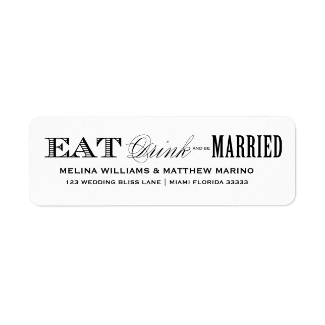 EAT, DRINK | WEDDING ADDRESS LABELS (Front)