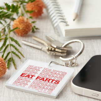 Eat Farts Key Ring