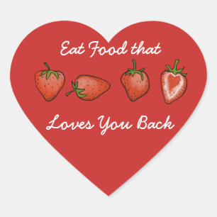 Eat Food That Loves You Back Sticker