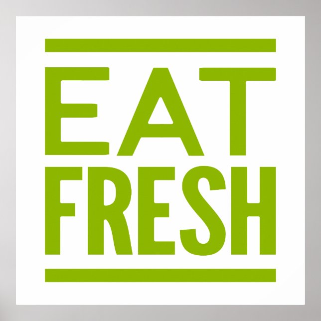Eat Fresh Poster (Front)