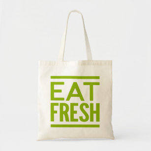 Eat Fresh Tote Bag