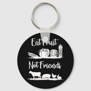 Eat Fruit Not Friends Cute Vegan Key Ring