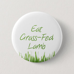 Eat Grass-Fed Lamb 6 Cm Round Badge