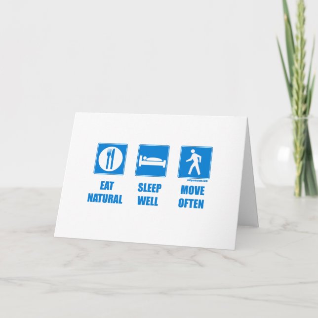 Eat healthy, sleep well, move often card (Front)