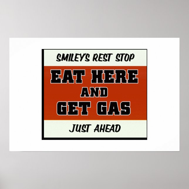 Eat Here and Get Gas Poster (Front)