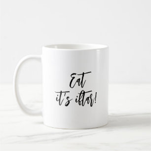 Eat It’s Iftar Funny Ramadan Simple Minimalist Coffee Mug