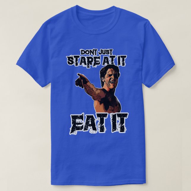 Eat it T-Shirt (Design Front)