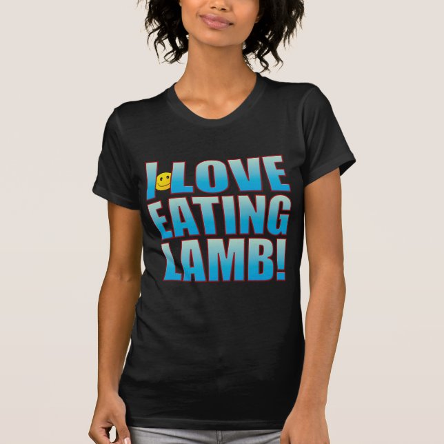 Eat Lamb Life B T-Shirt (Front)