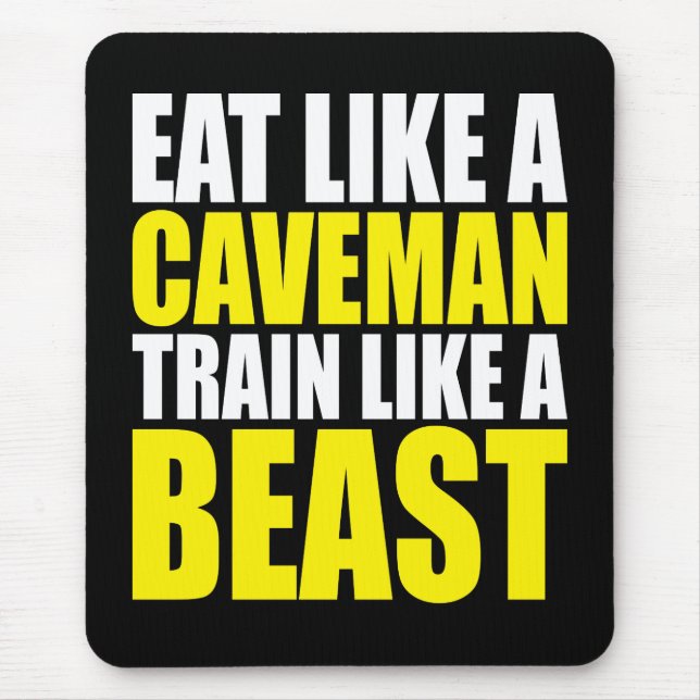 Eat Like A Caveman,  Train Like A Beast - Workout Mouse Mat (Front)
