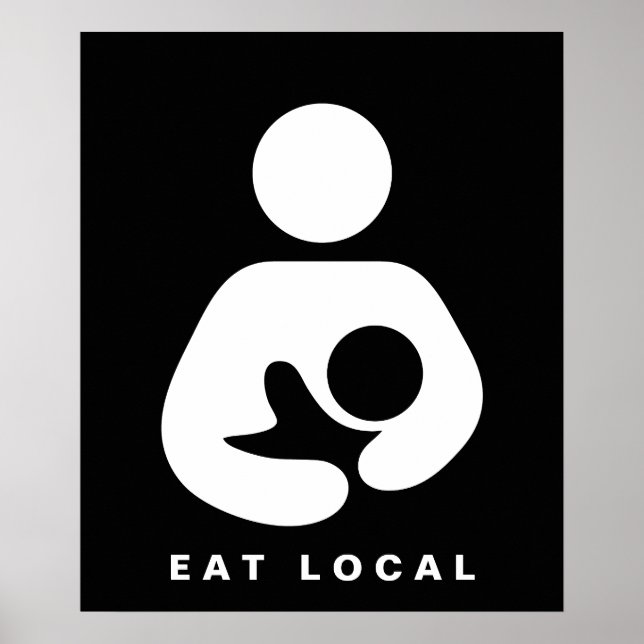 Eat Local / Breastfeeding / Nursing Icon Poster (Front)