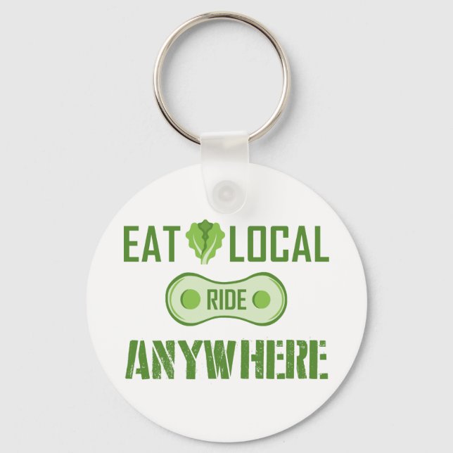 Eat Local, Ride Anywhere Key Ring (Front)