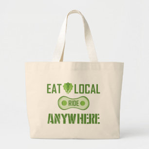 Eat Local, Ride Anywhere Large Tote Bag