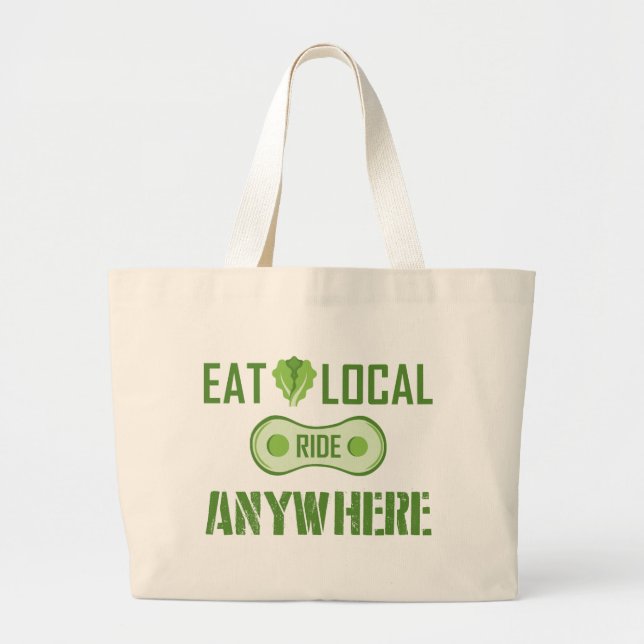 Eat Local, Ride Anywhere Large Tote Bag (Front)