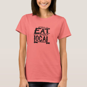 Eat Local T-Shirt