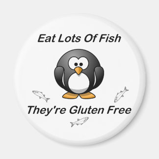 Eat Lots Of Fish, They're Gluten Free Magnet