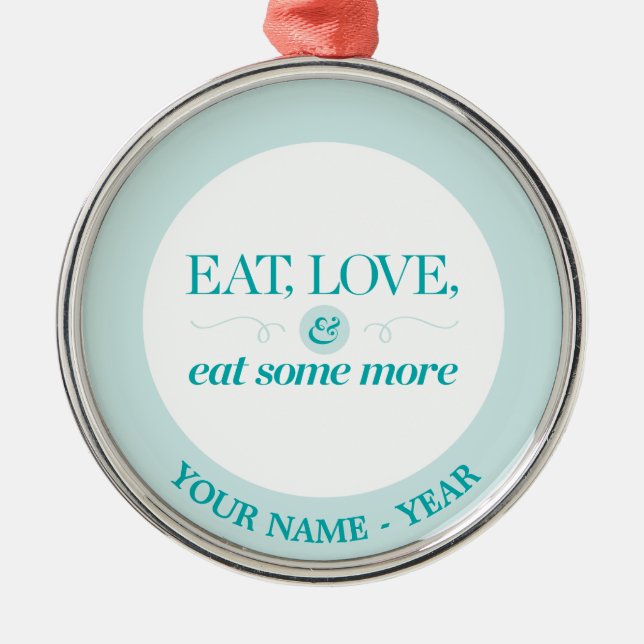 Eat, Love & Eat Some More Metal Tree Decoration (Front)
