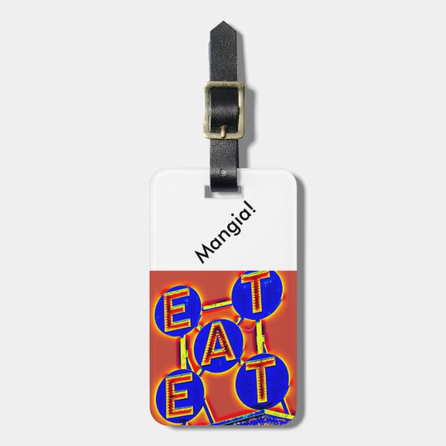 eat/ mangia luggage tag (Front Vertical)