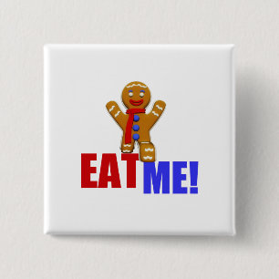 EAT ME! Gingerbread Man - Original Colours 15 Cm Square Badge
