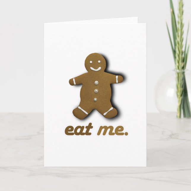 EAT ME GINGERBREAD -.png Card (Front)