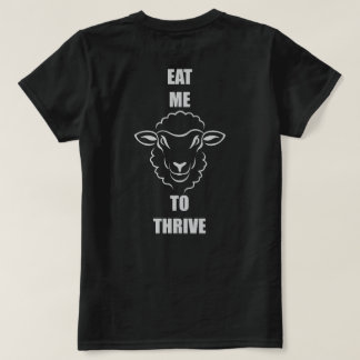EAT ME TO THRIVE T-Shirt