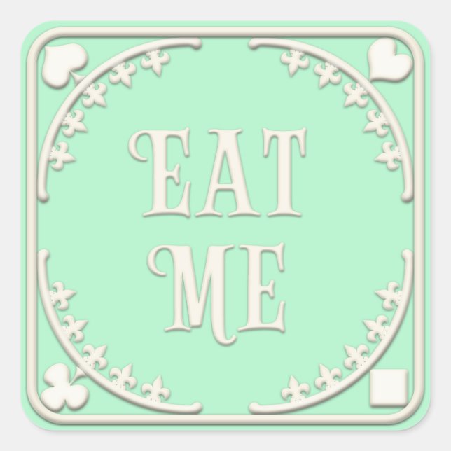 "Eat Me" Wonderland Tea Party Cheerful Green Square Sticker (Front)