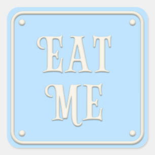 "Eat Me" Wonderland Tea Party Girly Pastel Blue Square Sticker