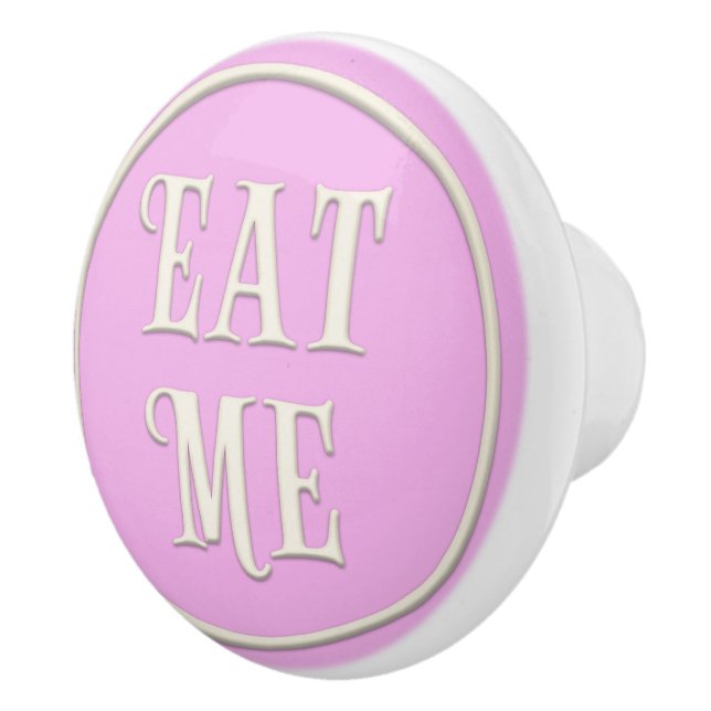 "Eat Me" Wonderland Tea Party Pastel Pink Ceramic Knob (Right)