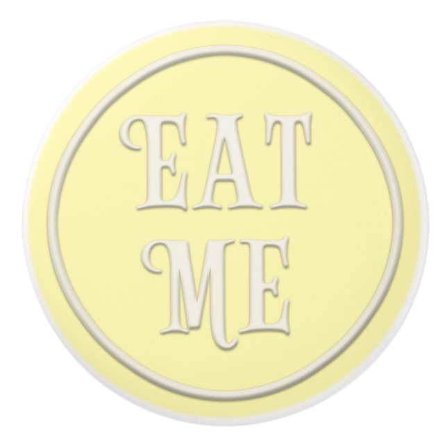 "Eat Me" Wonderland Tea Party Pastel Yellow Ceramic Knob (Front)