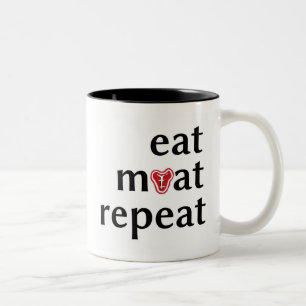 Eat meat repeat funny carnivore coffee mug