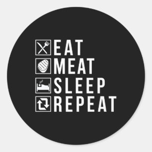 Eat Meat Sleep Repeat Bbq Grill Beef Premium  Classic Round Sticker
