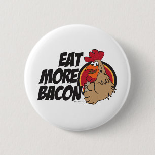 Eat More Bacon 6 Cm Round Badge