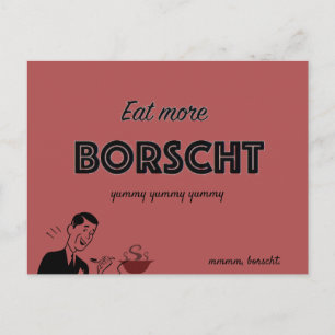 Eat More Borscht Postcard