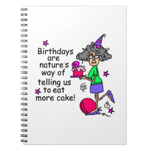 Eat More Cake Birthday Humor Notebook