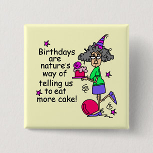 Eat More Cake Birthday Humour 15 Cm Square Badge