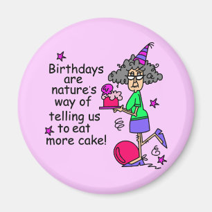 Eat More Cake Birthday Humour Magnet