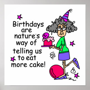 Eat More Cake Birthday Humour Poster