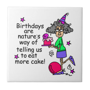 Eat More Cake Birthday Humour Tile