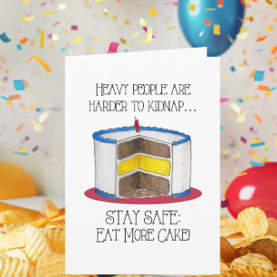 Eat More Cake Funny Birthday Card