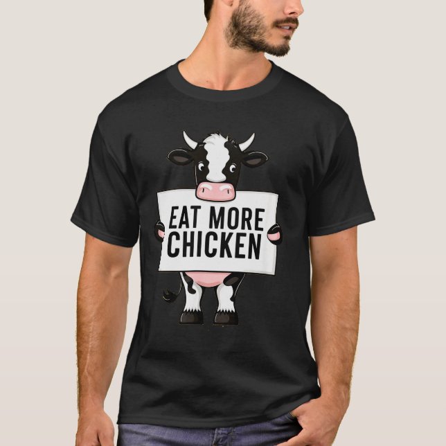 Eat More Chicken Funny Cow Loving Farm Tees Animal (Front)