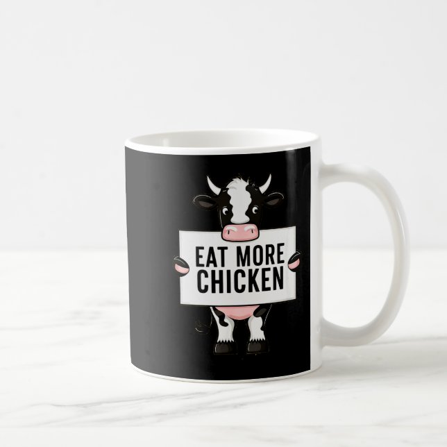 Eat More Chicken Funny Cow Loving Farm Tees Animal Coffee Mug (Right)