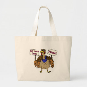 Eat More Duck - Talking Turkey Large Tote Bag